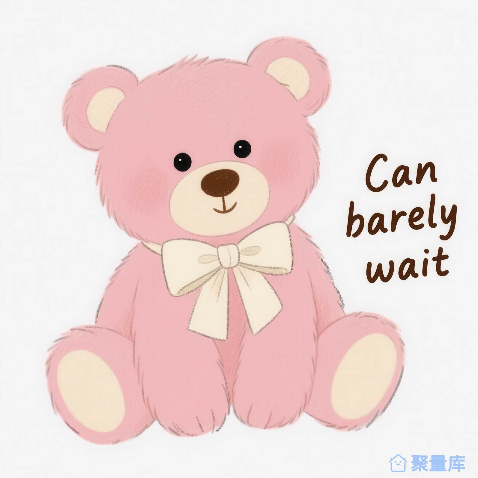 粉色小熊，配有蝴蝶结，写着“Can barely wait”